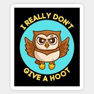 I Really Don't Give A Hoot | Owl Pun Magnet